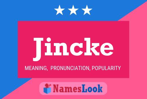 Jincke Name Poster