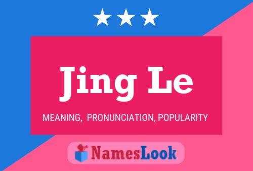 Jing Le Name Poster