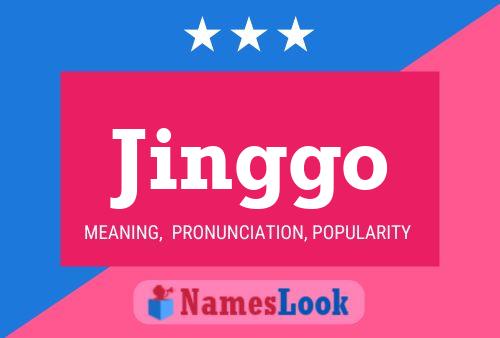 Jinggo Name Poster