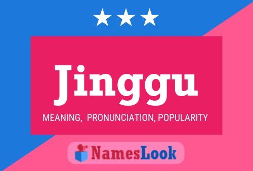 Jinggu Name Poster