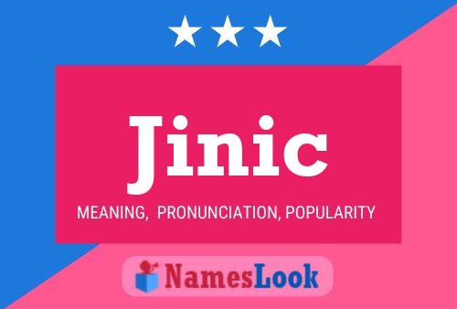 Jinic Name Poster