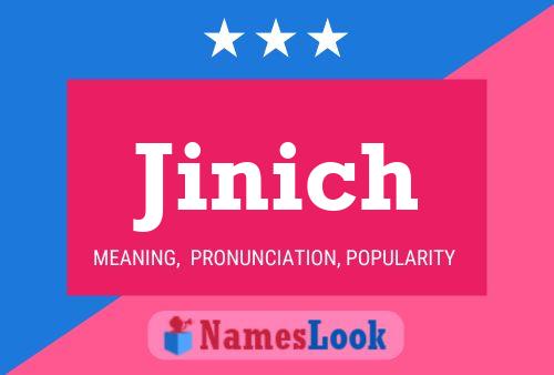 Jinich Name Poster