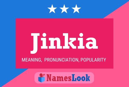 Jinkia Name Poster