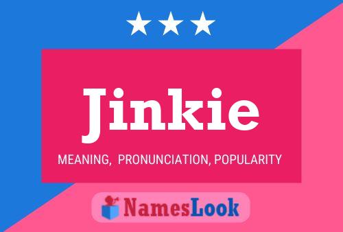 Jinkie Name Poster