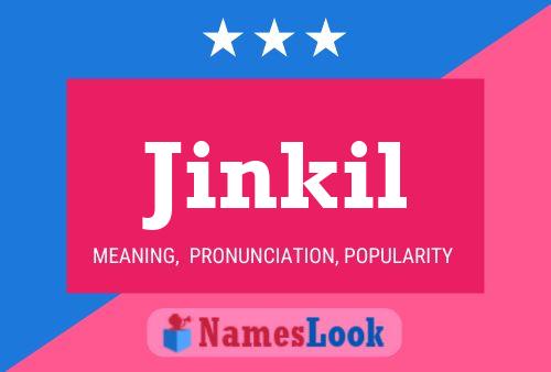 Jinkil Name Poster