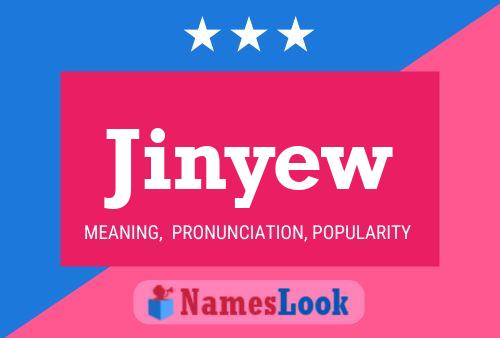 Jinyew Name Poster