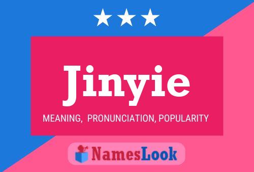 Jinyie Name Poster