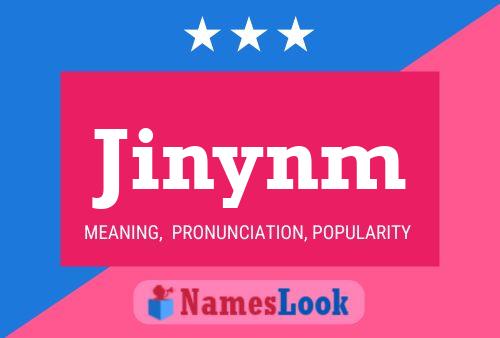 Jinynm Name Poster