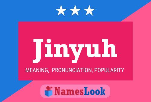 Jinyuh Name Poster