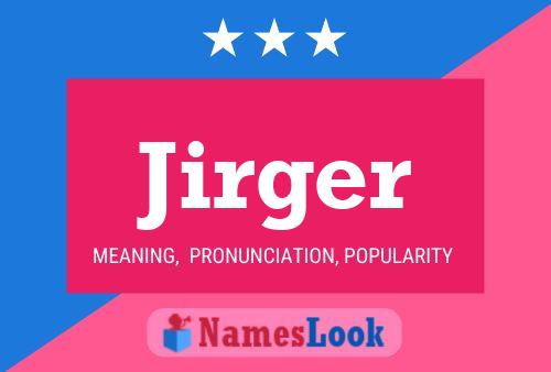 Jirger Name Poster