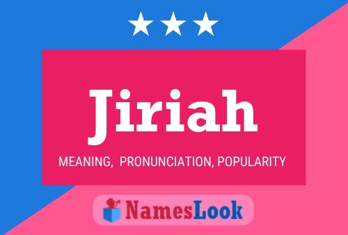 Jiriah Name Poster