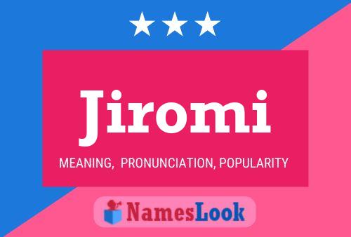 Jiromi Name Poster