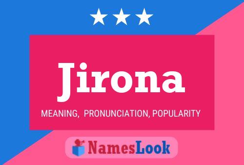 Jirona Name Poster