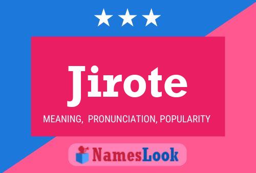 Jirote Name Poster