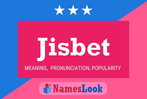 Jisbet Name Poster