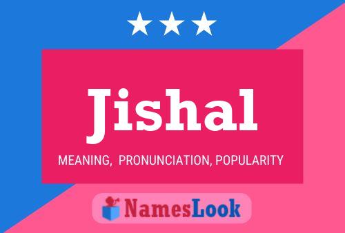 Jishal Name Poster