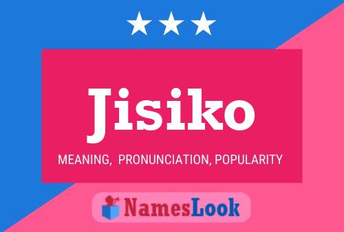 Jisiko Name Poster