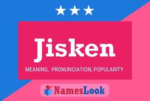 Jisken Name Poster