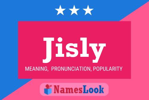 Jisly Name Poster