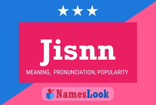 Jisnn Name Poster