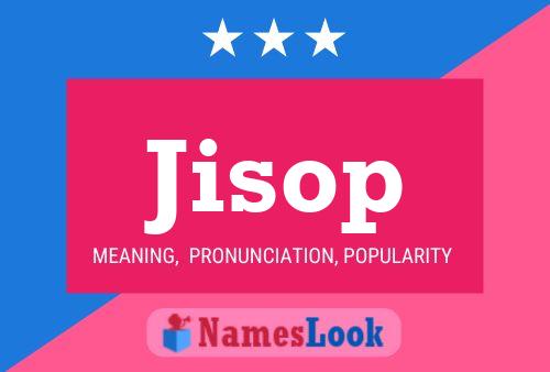 Jisop Name Poster