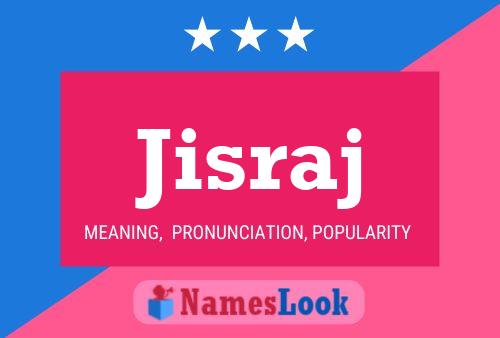 Jisraj Name Poster