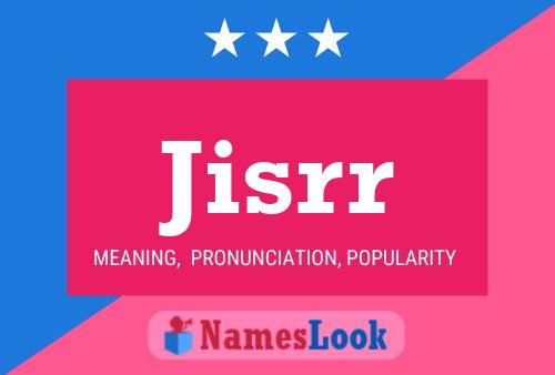 Jisrr Name Poster