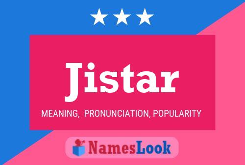 Jistar Name Poster