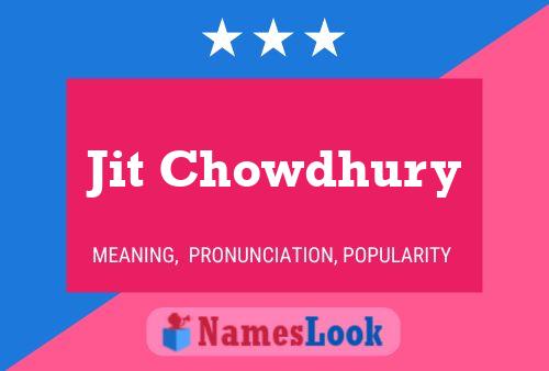 Jit Chowdhury Name Poster