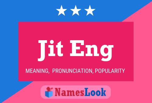 Jit Eng Name Poster