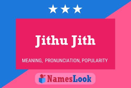 Jithu Jith Name Poster