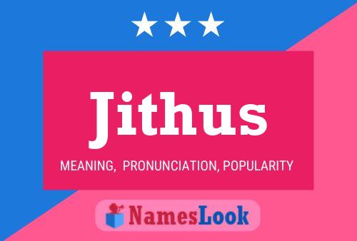 Jithus Name Poster