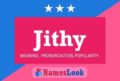 Jithy Name Poster