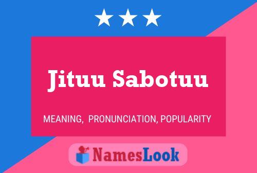 Jituu Sabotuu Name Poster