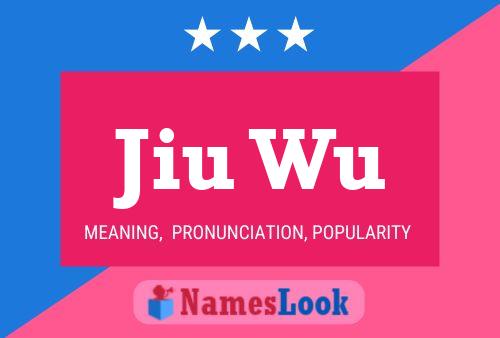 Jiu Wu Name Poster