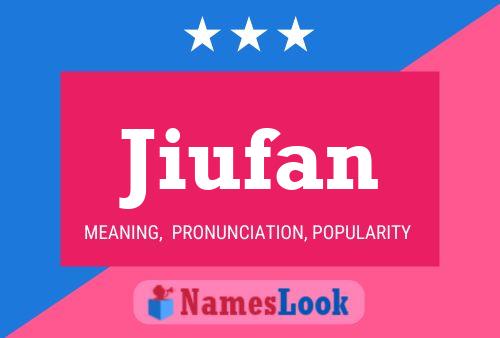 Jiufan Name Poster