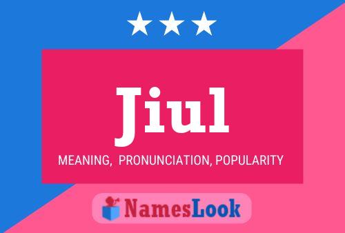 Jiul Name Poster