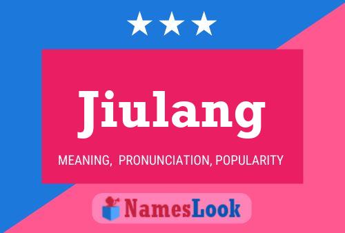 Jiulang Name Poster