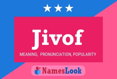 Jivof Name Poster