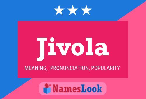 Jivola Name Poster