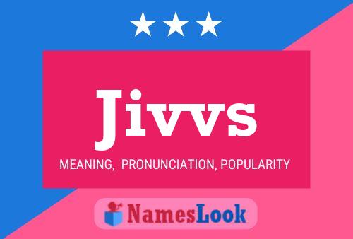 Jivvs Name Poster