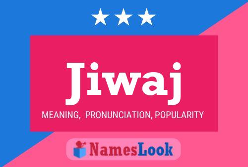 Jiwaj Name Poster