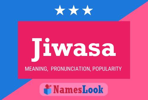 Jiwasa Name Poster