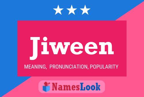 Jiween Name Poster