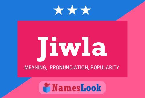 Jiwla Name Poster