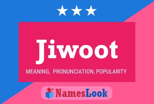 Jiwoot Name Poster