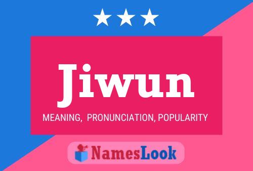 Jiwun Name Poster