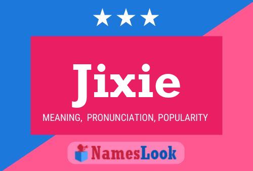 Jixie Name Poster