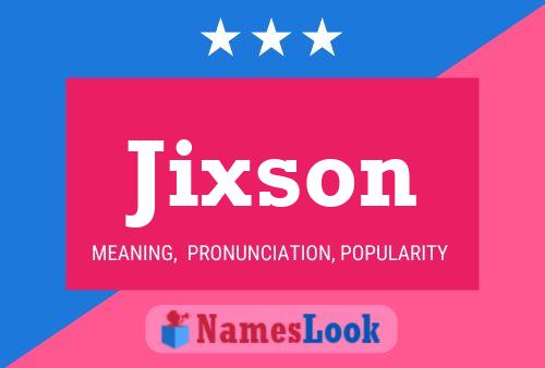 Jixson Name Poster