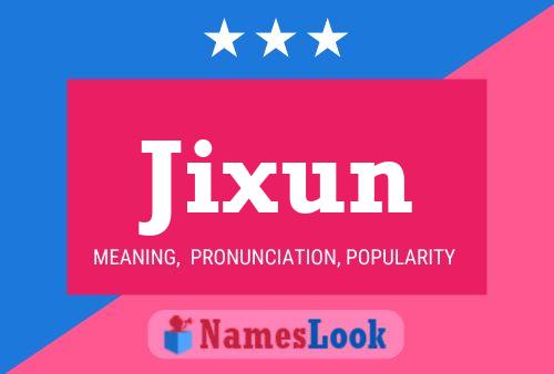 Jixun Name Poster